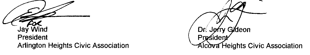 /s/ Jay Wind, President, Arlington Heights Civic Association, and /s/ Dr. Jerry Gideon, President, Alcova Heights Civic Association